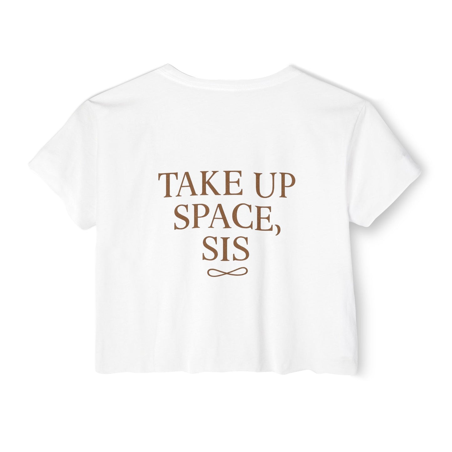 Taking Up Space Boxy Crop Top — "Take Up Space, Sis"