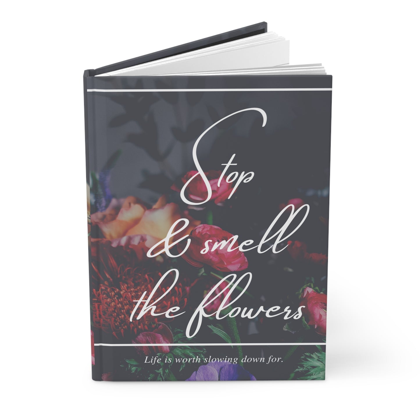 Stop and Smell the Roses Journal
