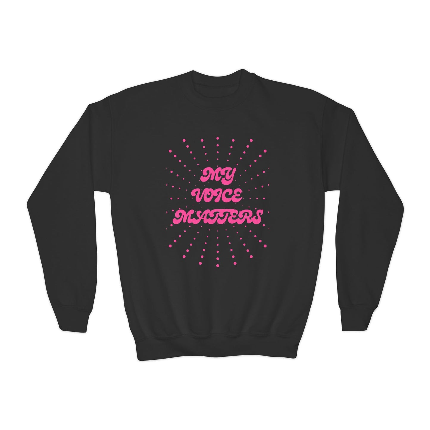 Youth Crewneck Sweatshirt — "My Voice Matters" Empowerment Pullover (Back: "so does yours!")