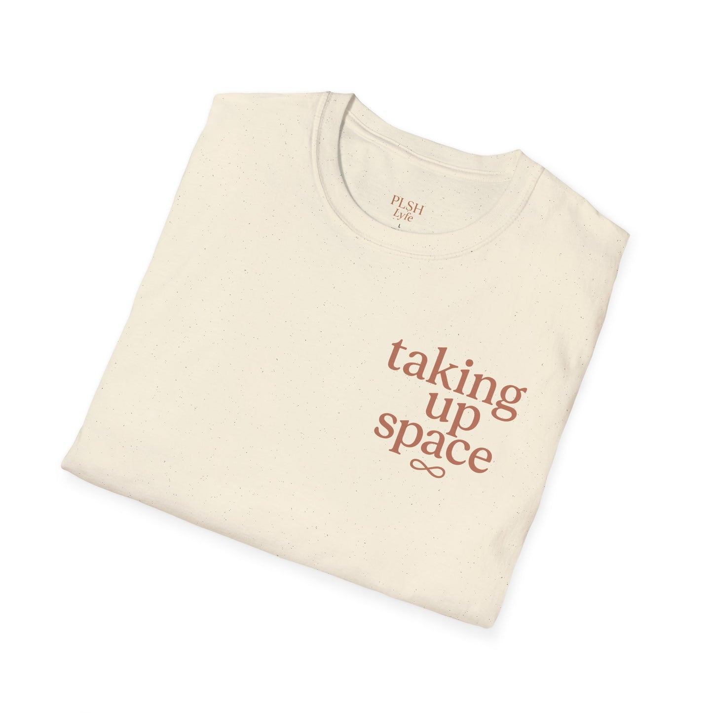 Take Up Space T-Shirt | Empowerment Shirt for Women | Feminist Graphic Tee | Inspirational Affirmation Shirt | Limited Edition Empower Tee
