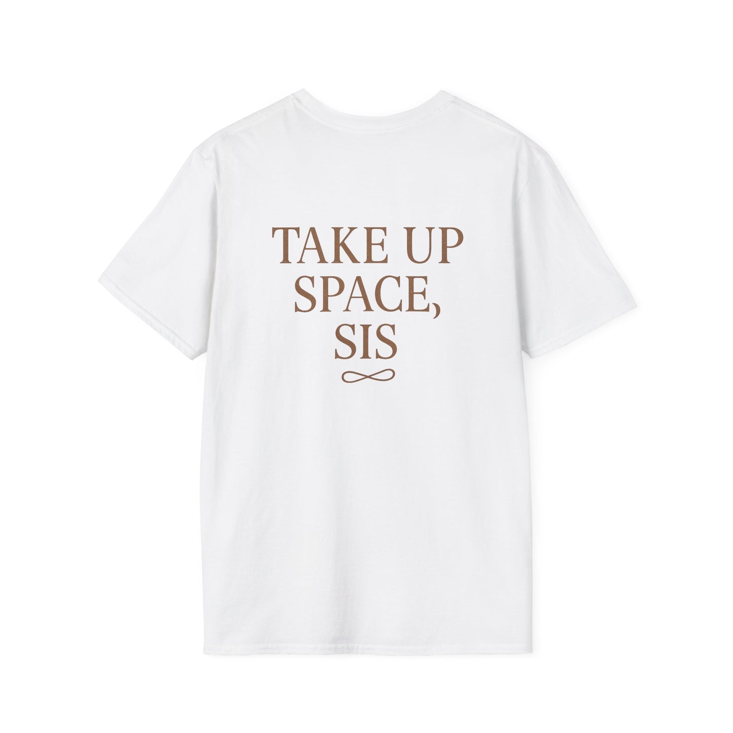 Take Up Space T-Shirt | Empowerment Shirt for Women | Feminist Graphic Tee | Inspirational Affirmation Shirt | Limited Edition Empower Tee