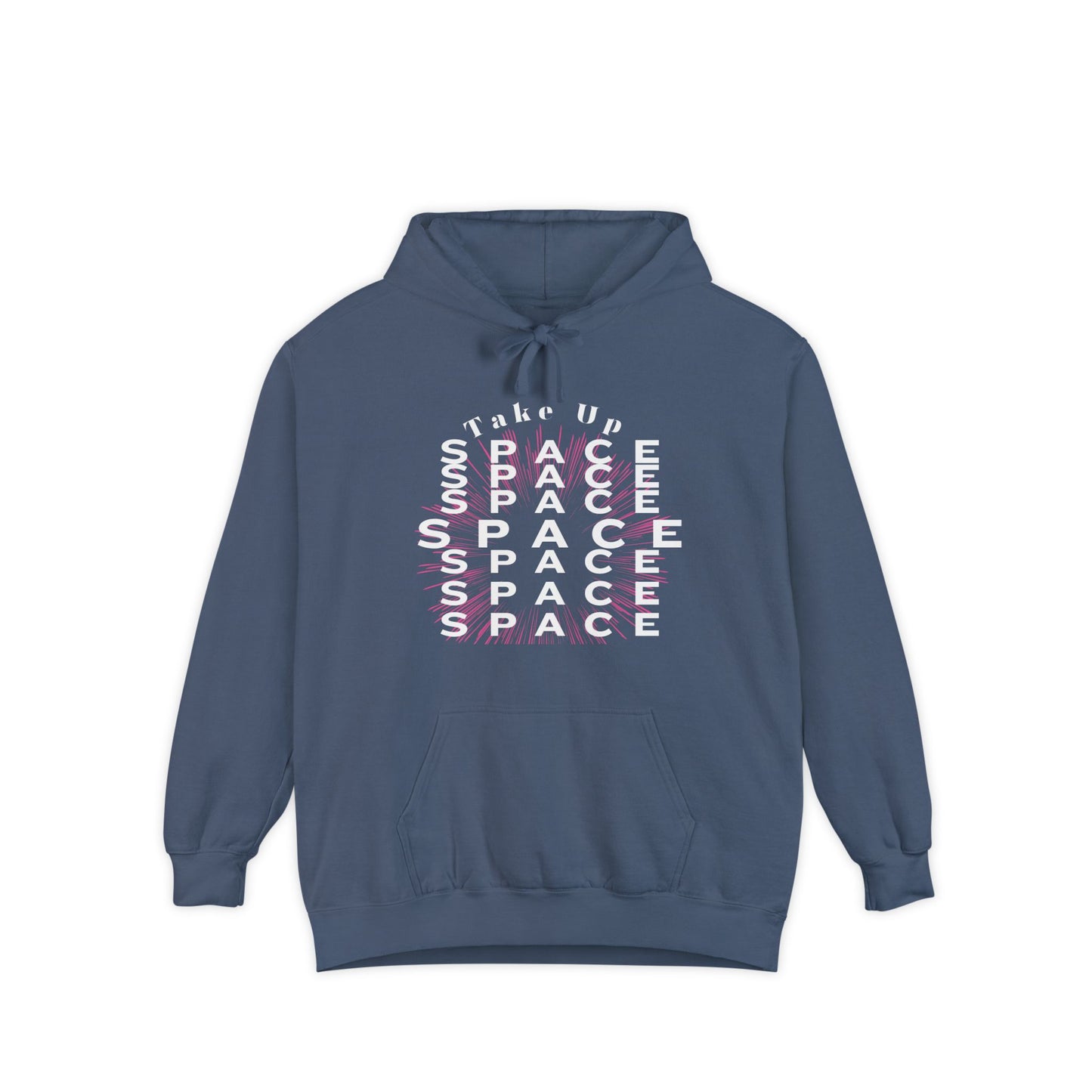 Take Up Space Empowerment Hoodie #2