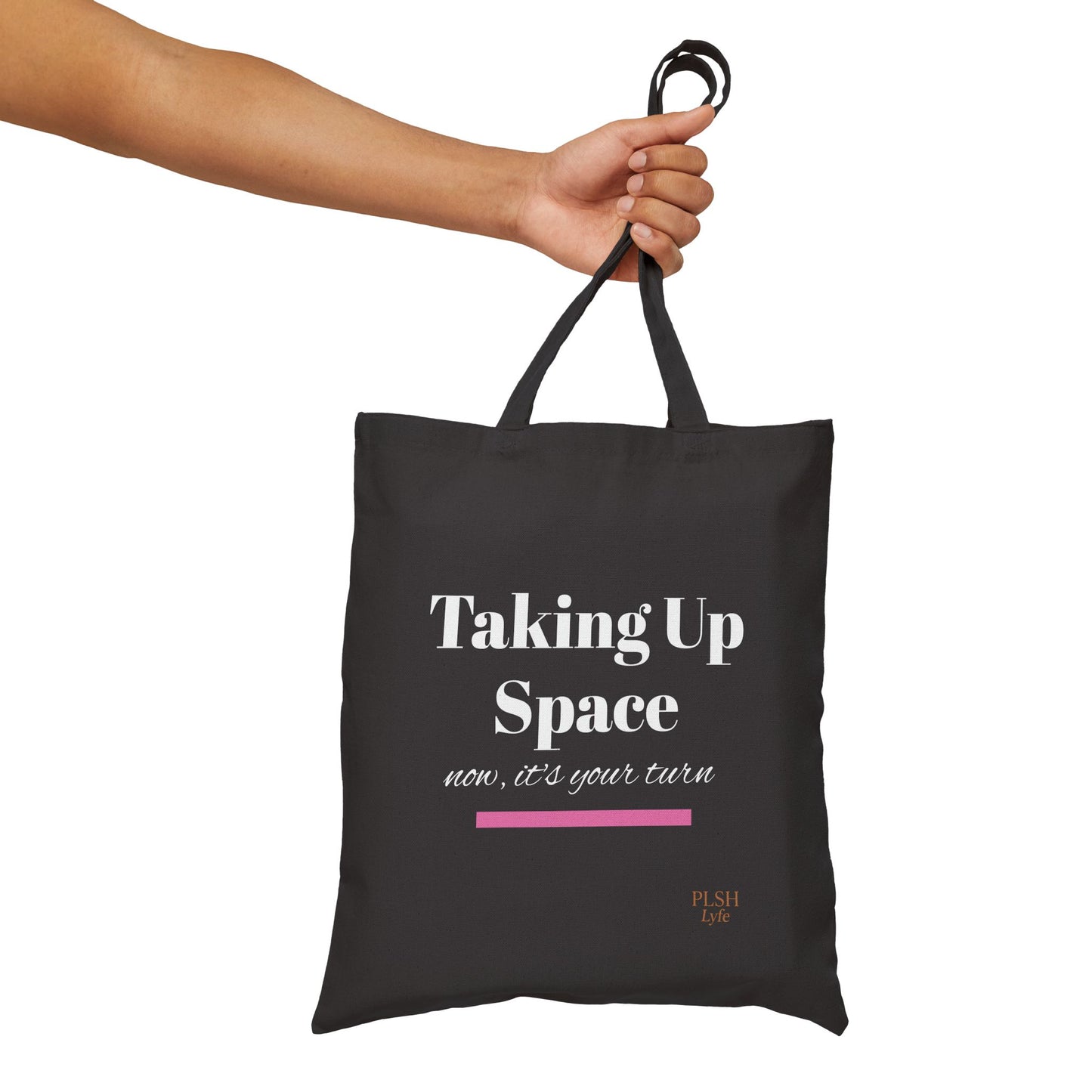 Taking Up Space Canvas Tote Bag — Feminist Empowerment Reusable Market Bag