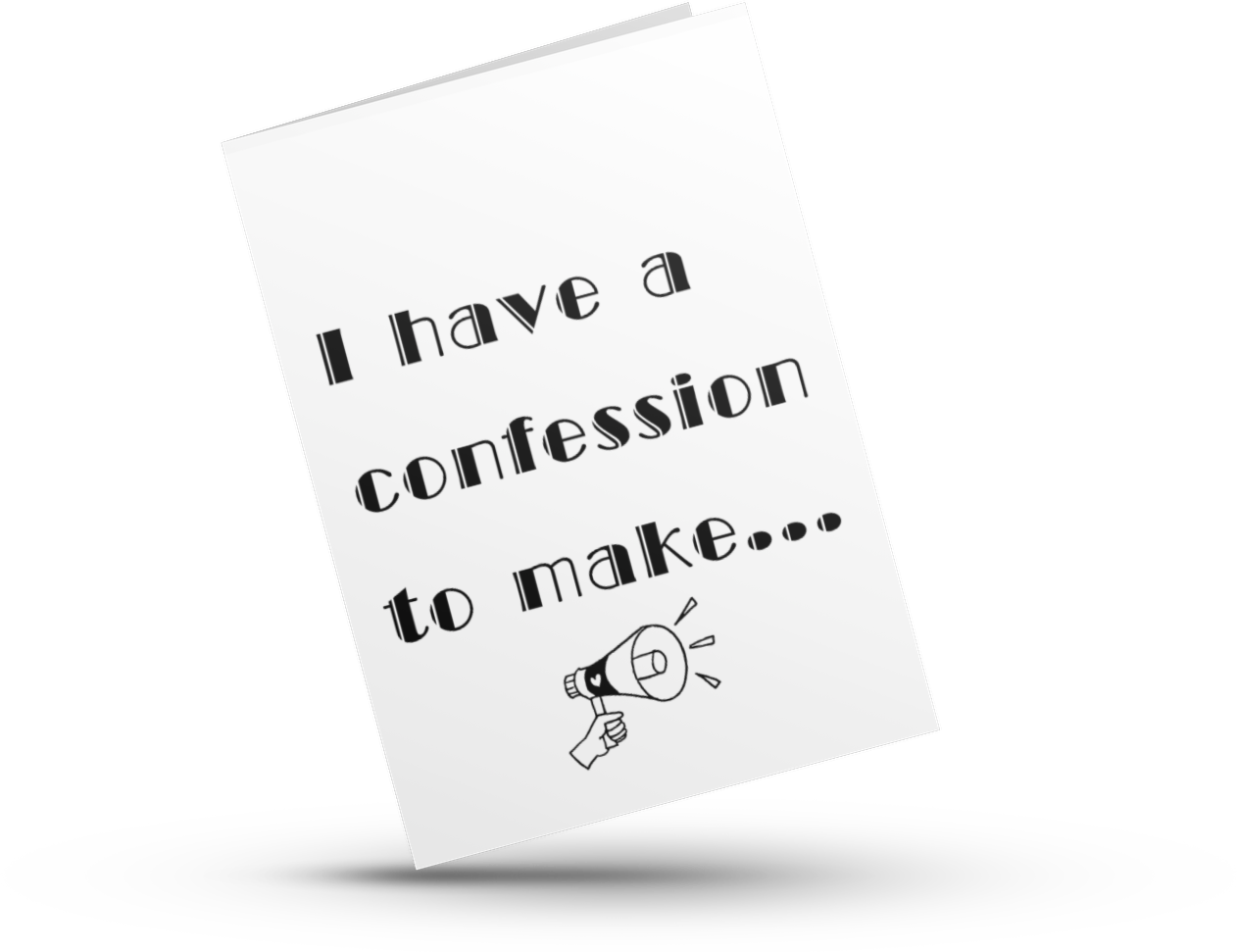 Confession to Make